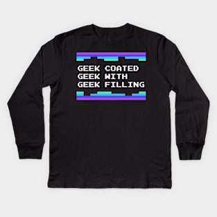 Geek Coated Geek With Geek Filling Kids Long Sleeve T-Shirt